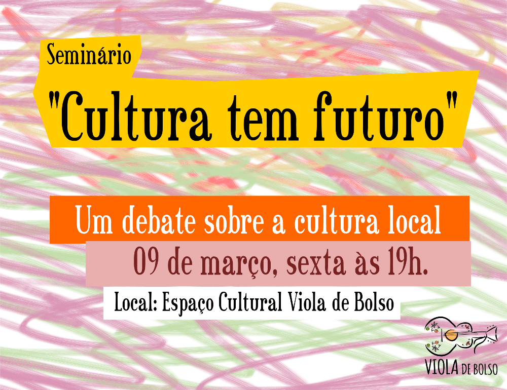Cultura tem futuro