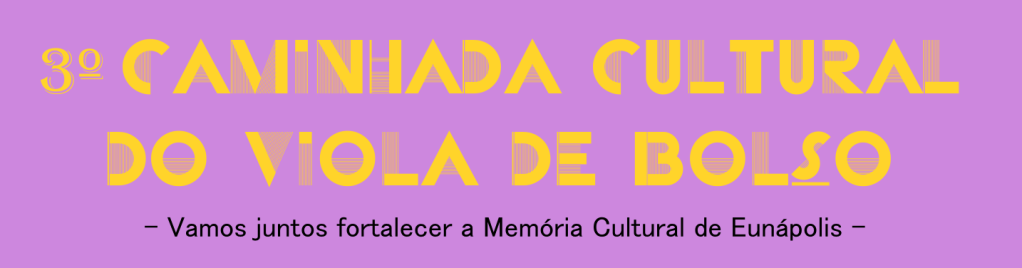 3ª Caminhada Cultural