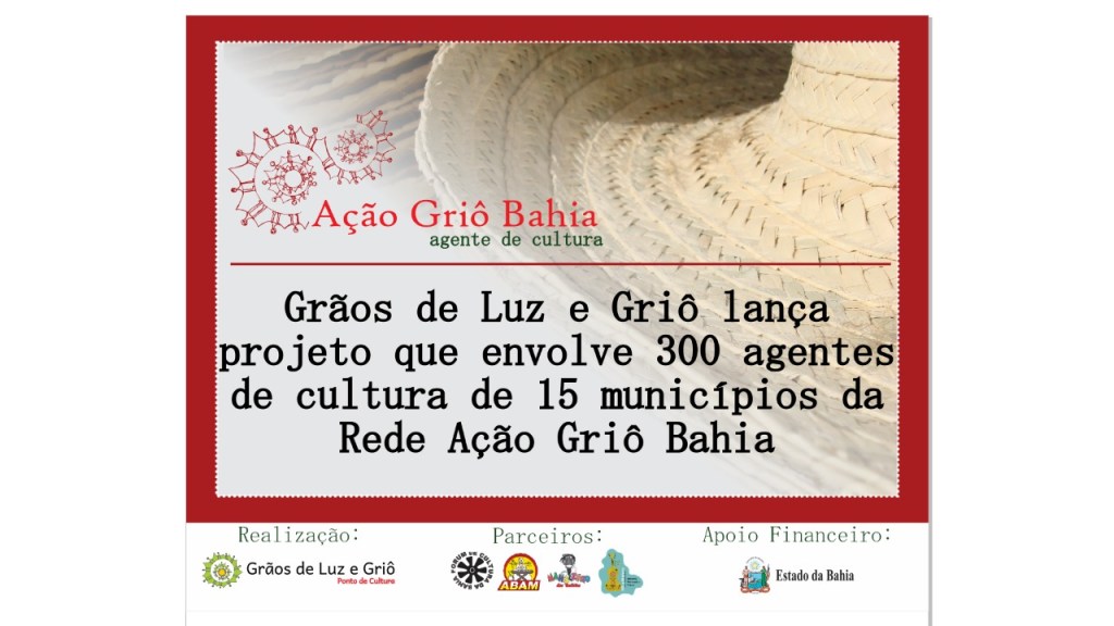 AÇÃO GRIÔ SOMA E MULTIPLICA SABERES DO&nbsp;POVO