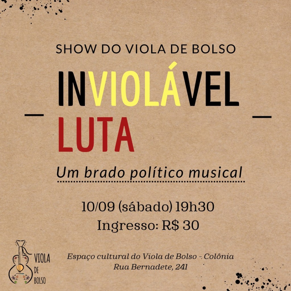 SHOW InVIOLAvel Luta